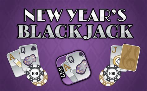 247 blackjack|Blackjack New Years.